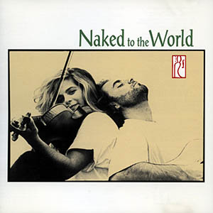 Naked To The World